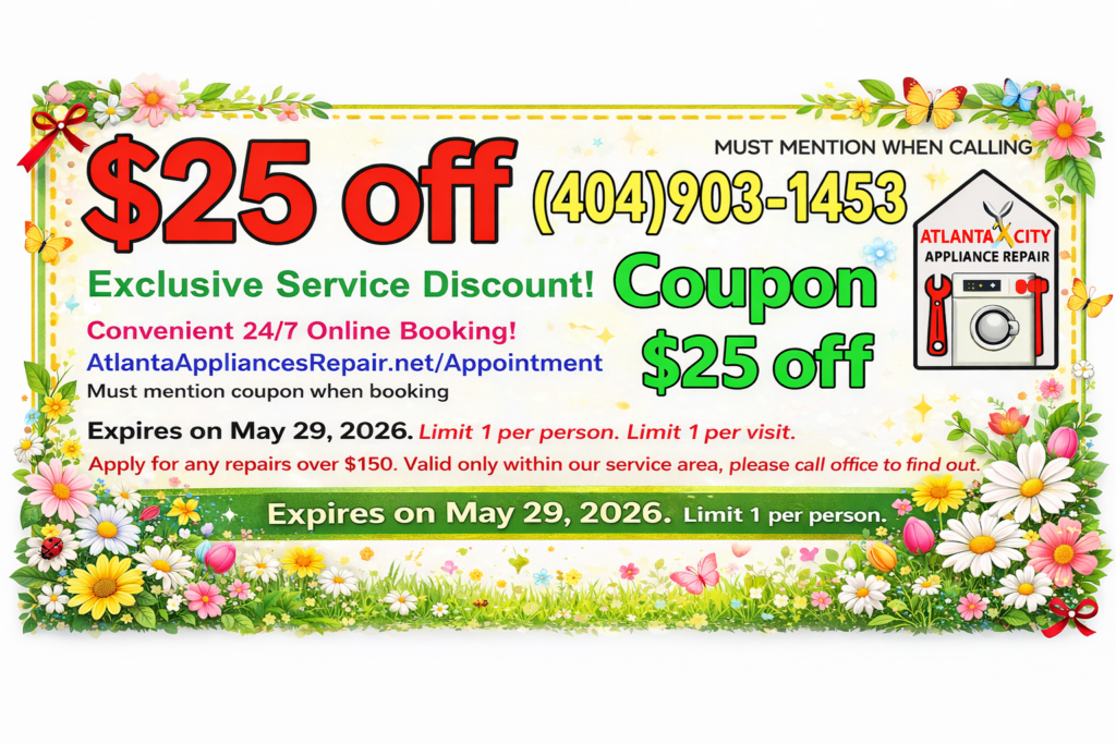 Coupon Expires on May 29 2026 Appliance Repair Atlanta Appliance Repair Coupon for any repairs over $150