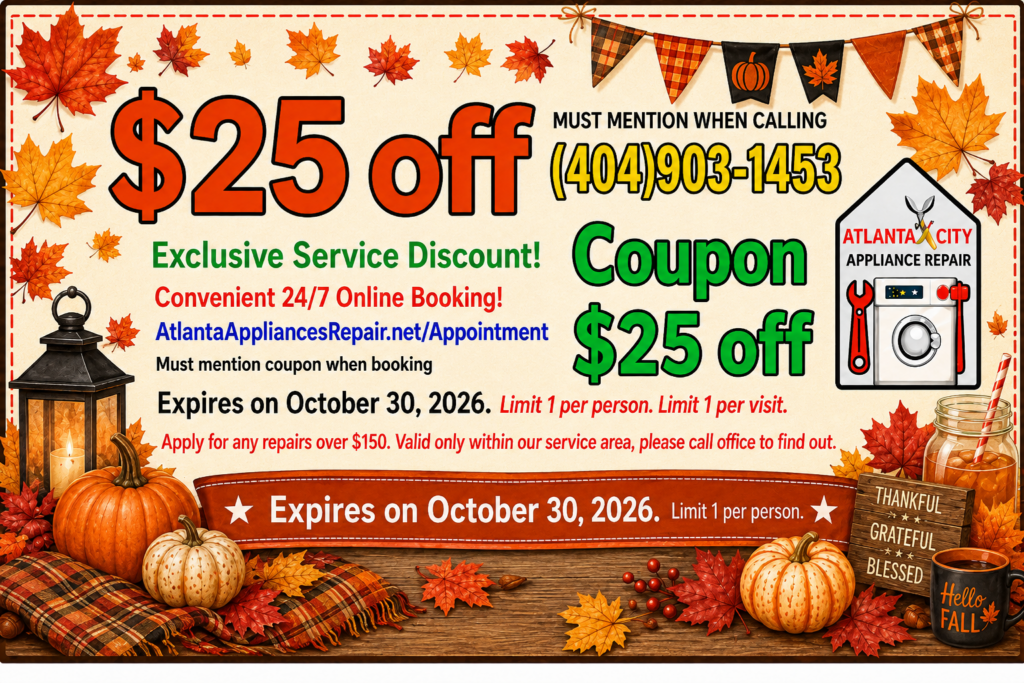 Coupon Expires on OCTOBER 30 2026 Atlanta Appliance Repair Coupon October 30, 2026